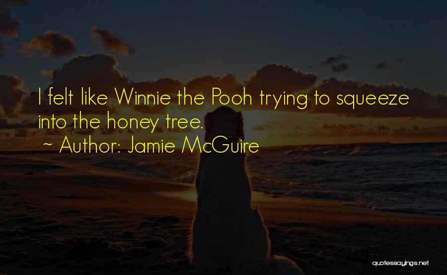 The Winnie The Pooh Quotes By Jamie McGuire