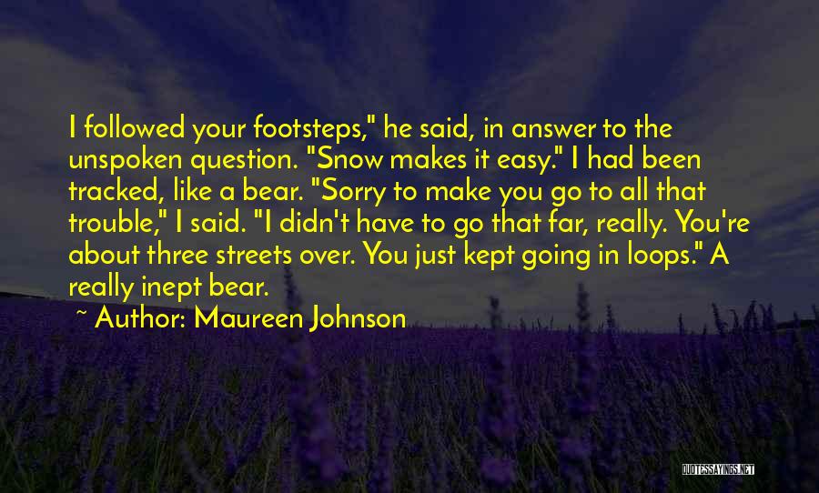 The Winnie The Pooh Quotes By Maureen Johnson