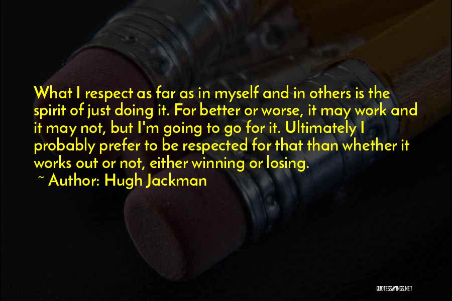 The Winning Spirit Quotes By Hugh Jackman