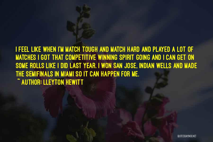 The Winning Spirit Quotes By Lleyton Hewitt