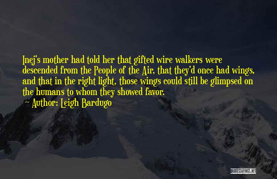 The Wire Quotes By Leigh Bardugo