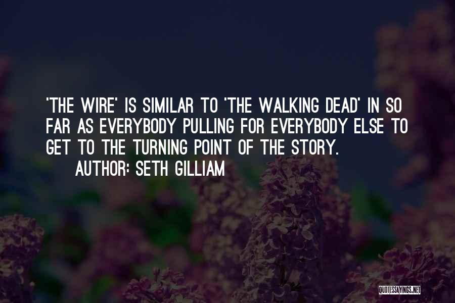 The Wire Quotes By Seth Gilliam