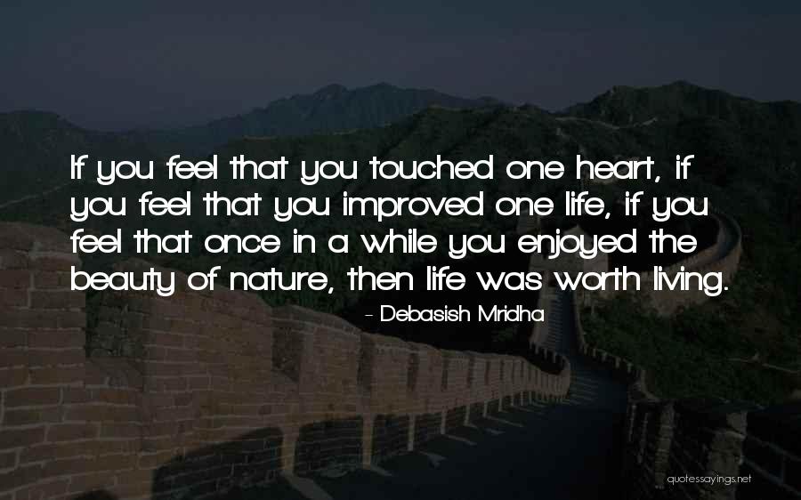 The Wisdom Of Nature Quotes By Debasish Mridha The Wisdom Of Nature Quotes By Debasish Mridha