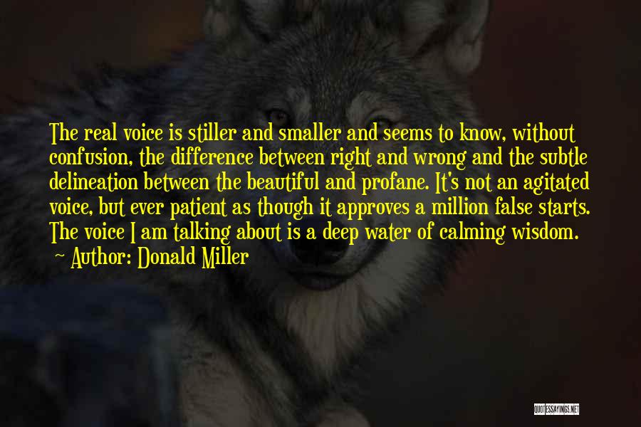 The Wisdom To Know The Difference Quotes By Donald Miller