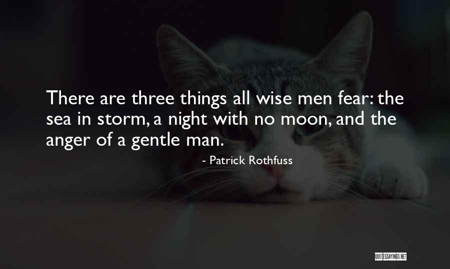 The Wise Man S Fear Quotes By Patrick Rothfuss The Wise Man S Fear Quotes By Patrick Rothfuss