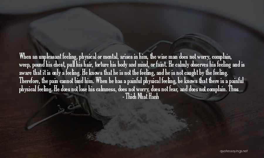 The Wise Man S Fear Quotes By Thich Nhat Hanh The Wise Man S Fear Quotes By Thich Nhat Hanh