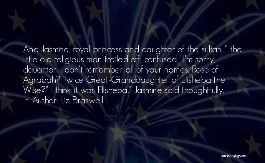 The Wise Man Said Quotes By Liz Braswell