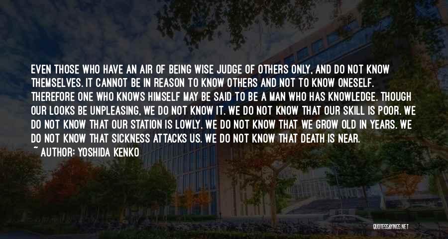 The Wise Man Said Quotes By Yoshida Kenko