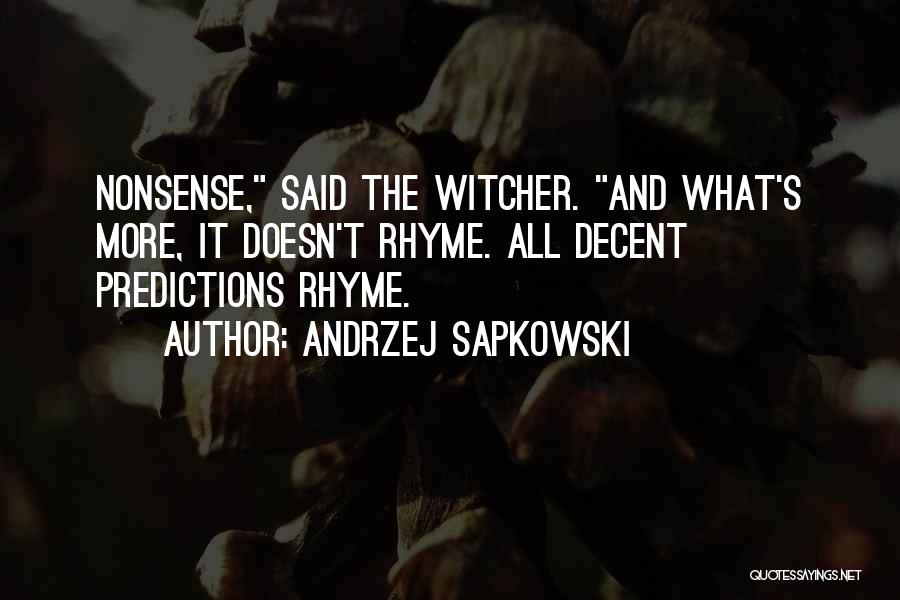 The Witcher Best Quotes By Andrzej Sapkowski