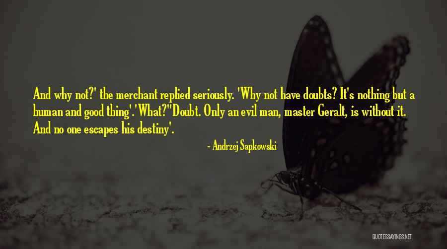 The Witcher Sapkowski Quotes By Andrzej Sapkowski