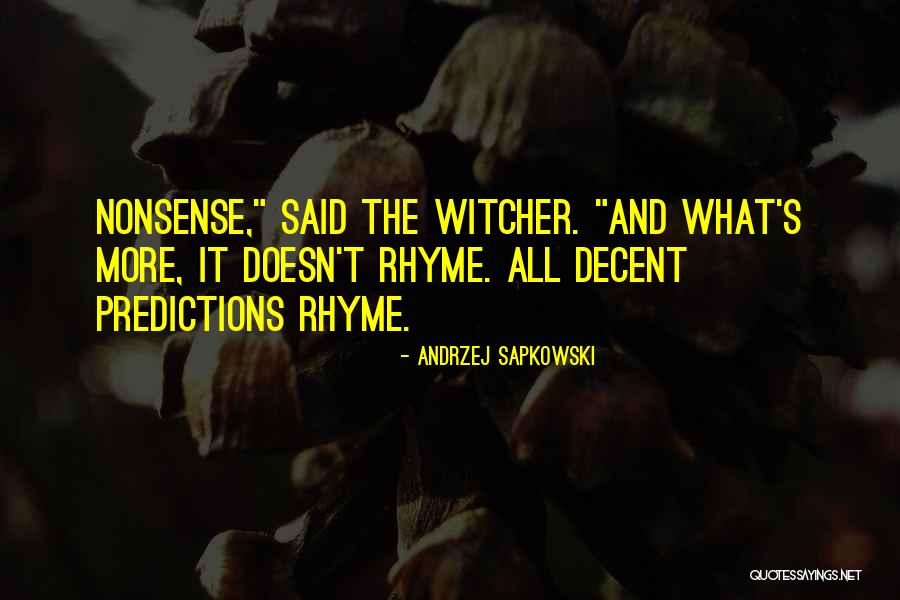 The Witcher Sapkowski Quotes By Andrzej Sapkowski