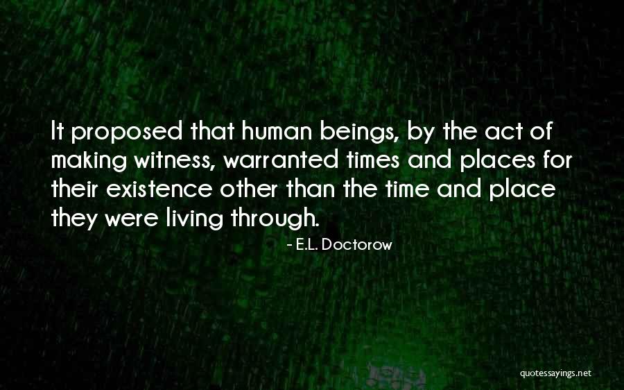 The Witness Quotes By E.L. Doctorow The Witness Quotes By E.L. Doctorow