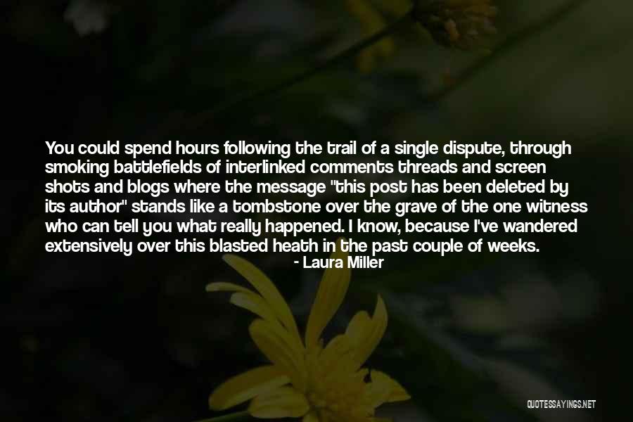 The Witness Quotes By Laura Miller The Witness Quotes By Laura Miller