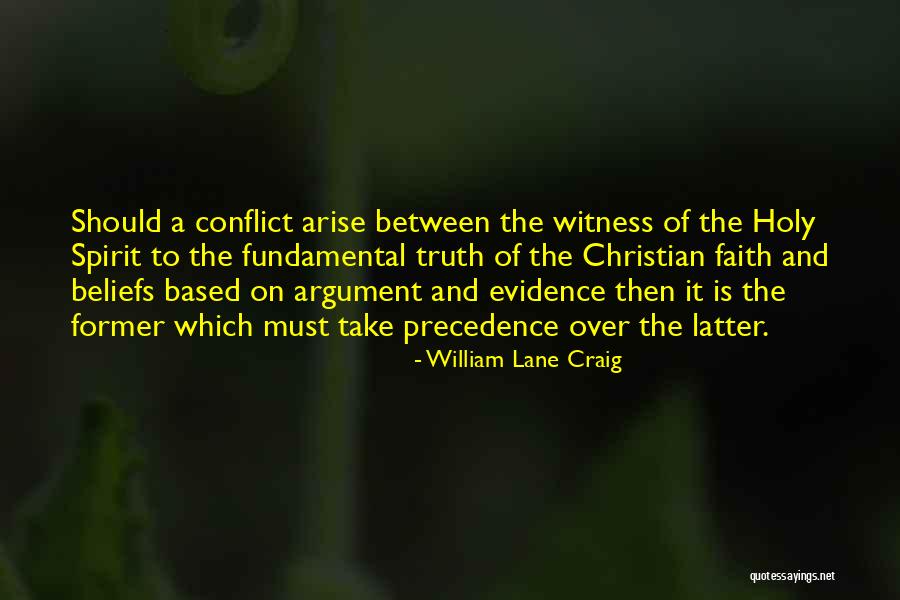 The Witness Quotes By William Lane Craig The Witness Quotes By William Lane Craig