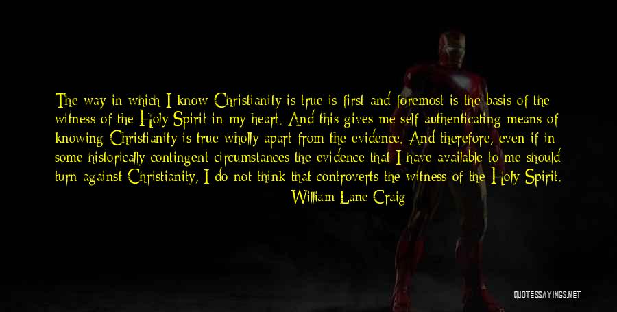 The Witness Quotes By William Lane Craig The Witness Quotes By William Lane Craig
