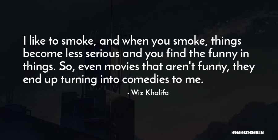 The Wiz Quotes By Wiz Khalifa