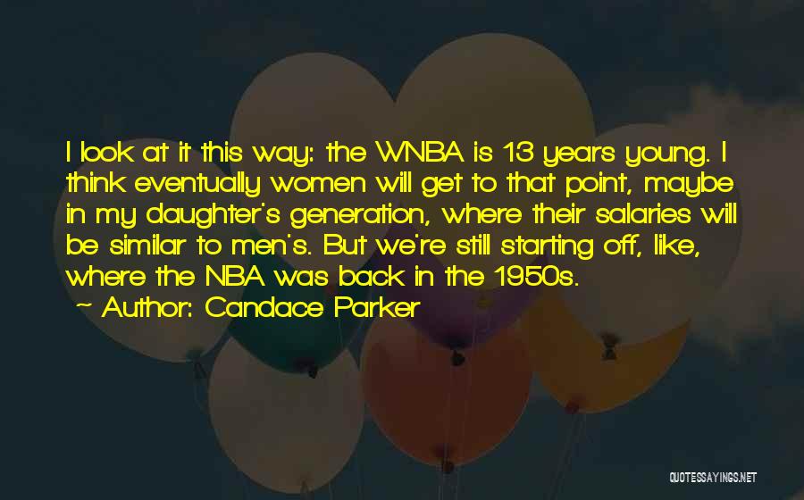 The Wnba Quotes By Candace Parker