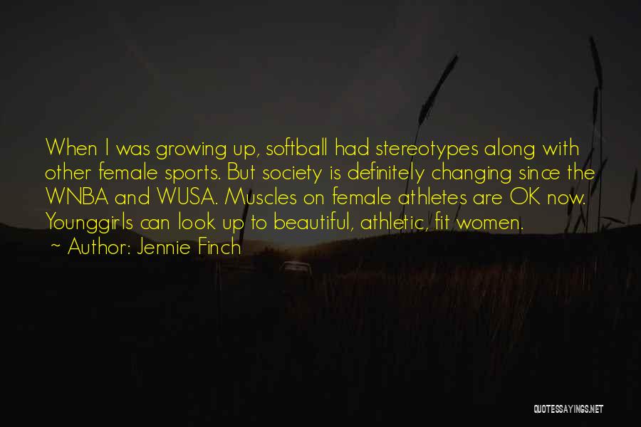 The Wnba Quotes By Jennie Finch