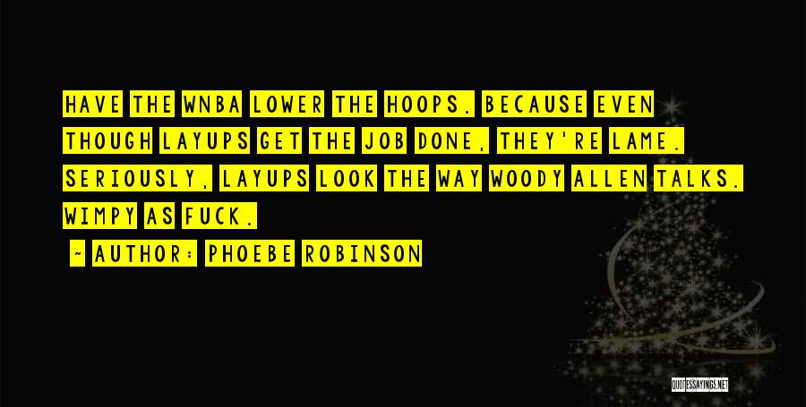 The Wnba Quotes By Phoebe Robinson
