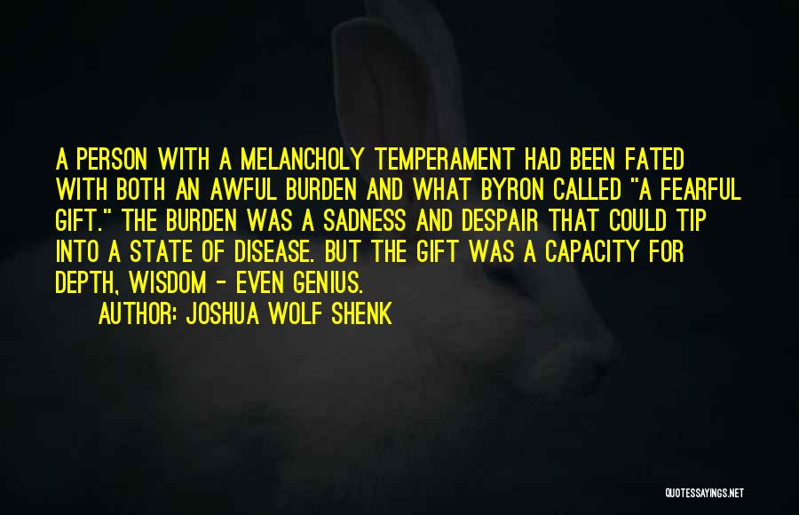 The Wolf Gift Quotes By Joshua Wolf Shenk