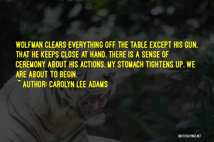 The Wolfman Quotes By Carolyn Lee Adams