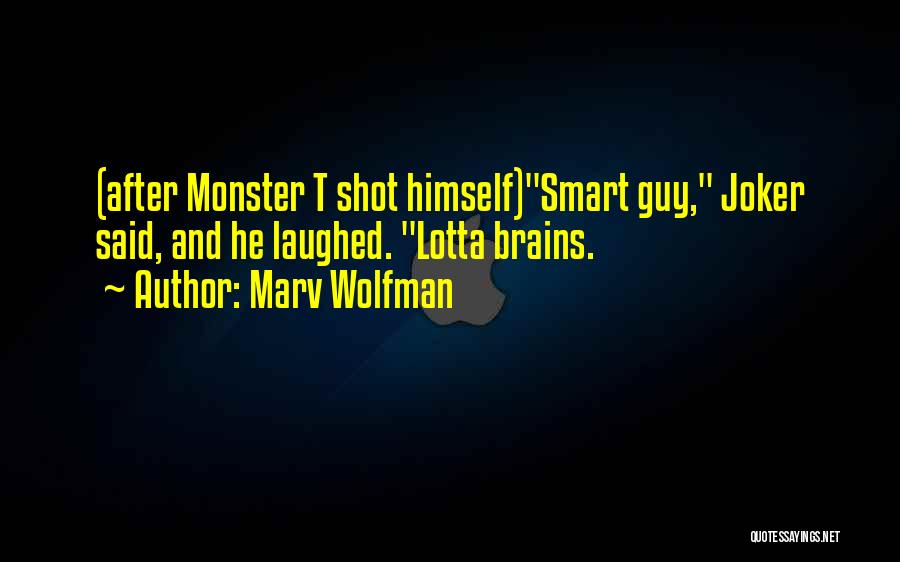 The Wolfman Quotes By Marv Wolfman