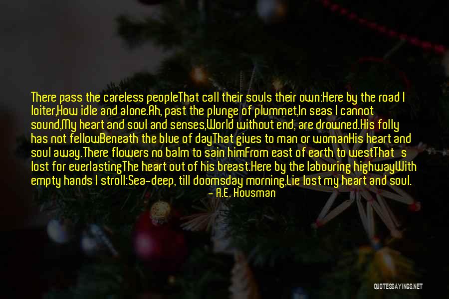 The Woman In Blue Quotes By A.E. Housman The Woman In Blue Quotes By A.E. Housman