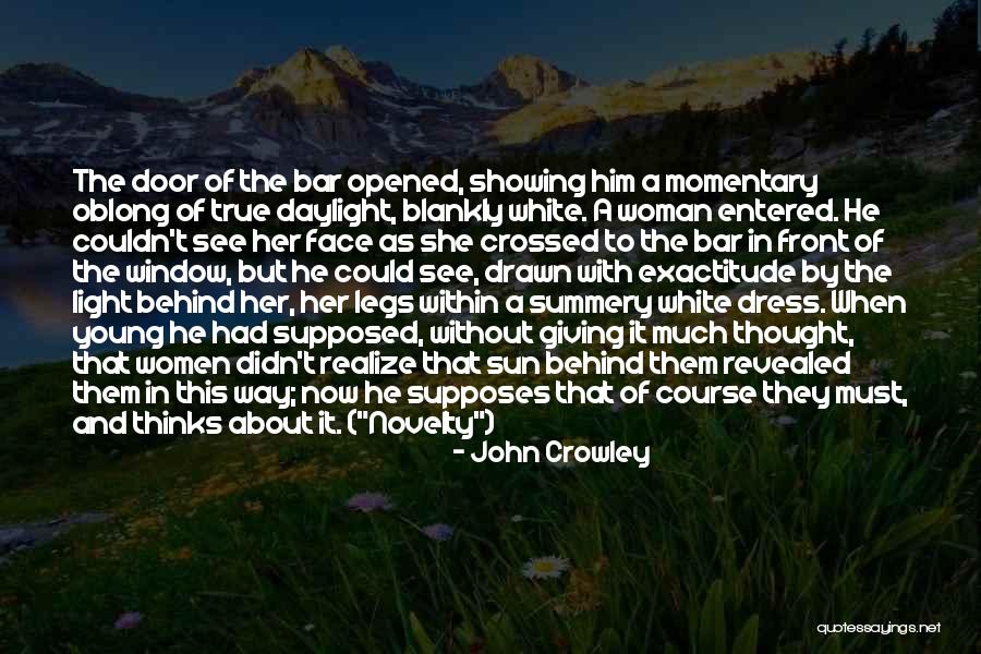 The Woman In The Window Best Quotes By John Crowley The Woman In The Window Best Quotes By John Crowley