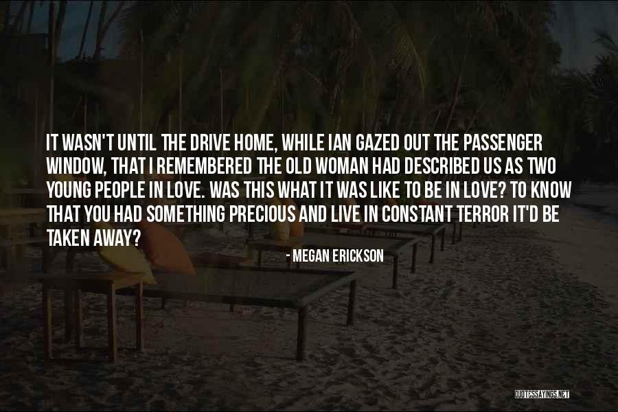The Woman In The Window Best Quotes By Megan Erickson The Woman In The Window Best Quotes By Megan Erickson