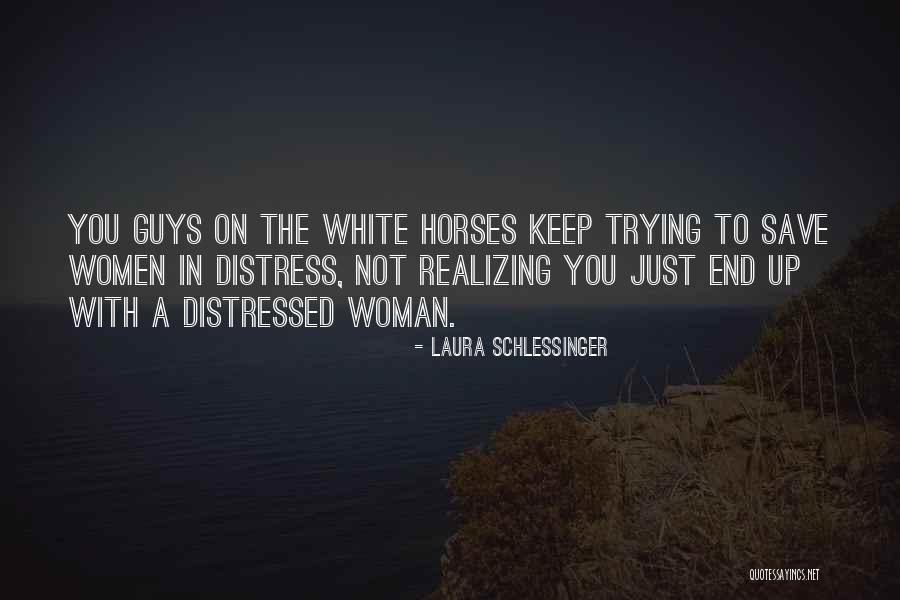 The Woman In White Laura Quotes By Laura Schlessinger