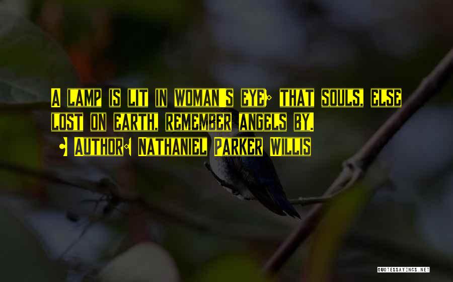 The Woman Who Lost Her Soul Quotes By Nathaniel Parker Willis