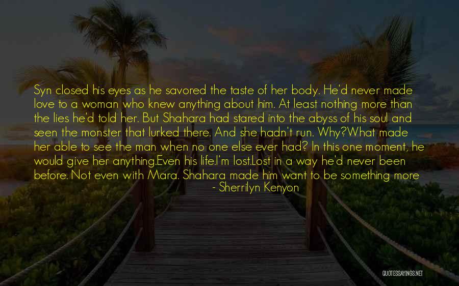 The Woman Who Lost Her Soul Quotes By Sherrilyn Kenyon