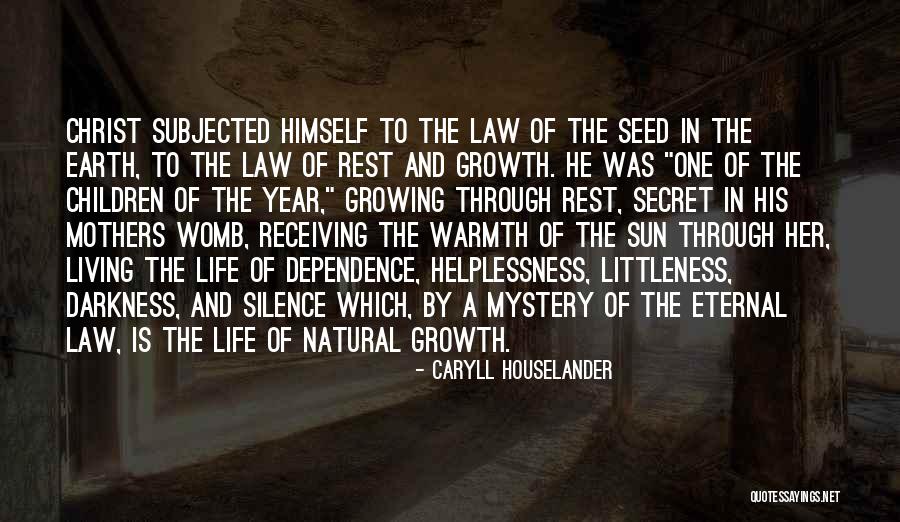 The Womb Quotes By Caryll Houselander The Womb Quotes By Caryll Houselander