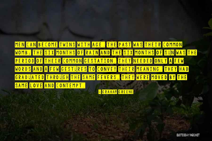 The Womb Quotes By Graham Greene The Womb Quotes By Graham Greene