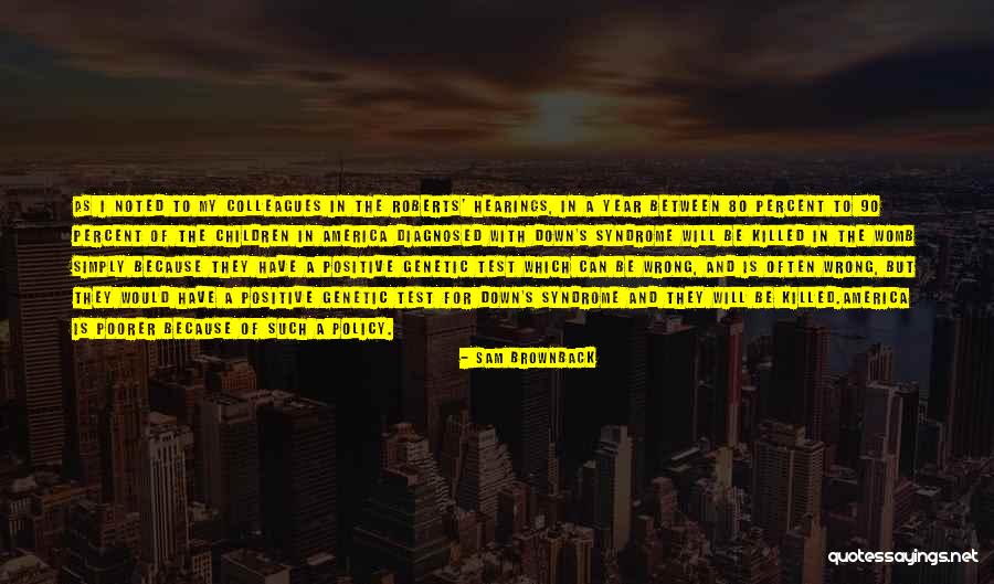 The Womb Quotes By Sam Brownback The Womb Quotes By Sam Brownback
