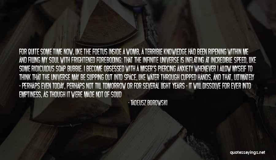 The Womb Quotes By Tadeusz Borowski The Womb Quotes By Tadeusz Borowski