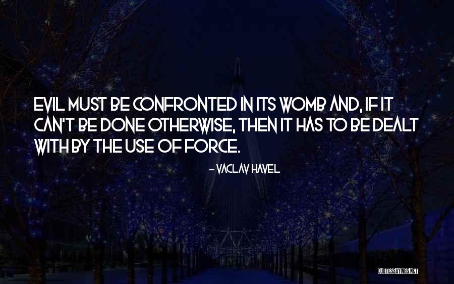 The Womb Quotes By Vaclav Havel The Womb Quotes By Vaclav Havel