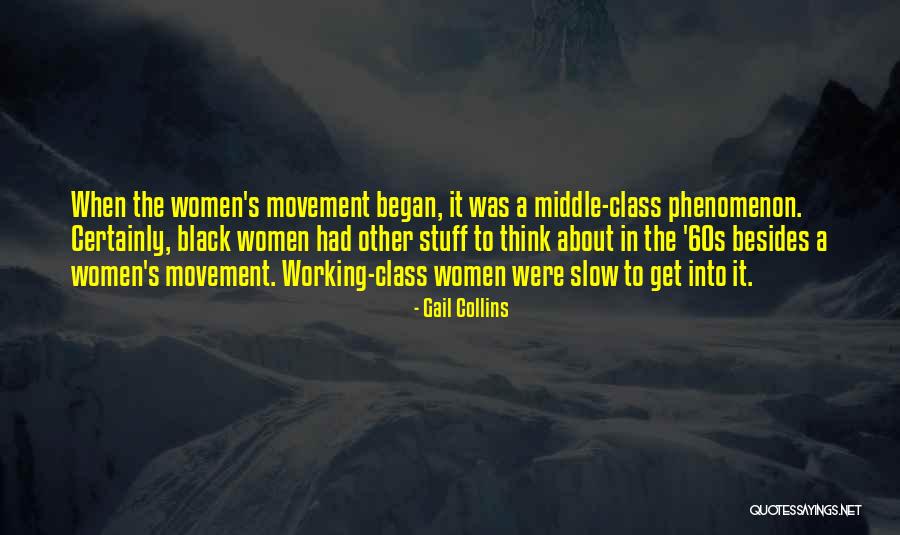 The Women S Movement Quotes By Gail Collins The Women S Movement Quotes By Gail Collins