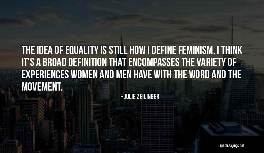The Women S Movement Quotes By Julie Zeilinger The Women S Movement Quotes By Julie Zeilinger