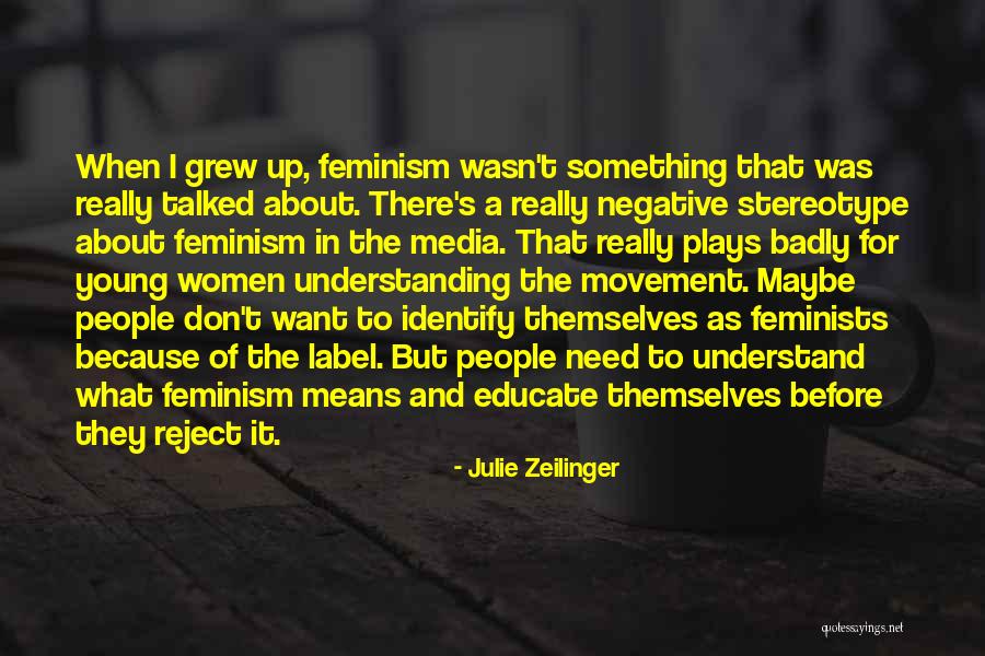 The Women S Movement Quotes By Julie Zeilinger The Women S Movement Quotes By Julie Zeilinger