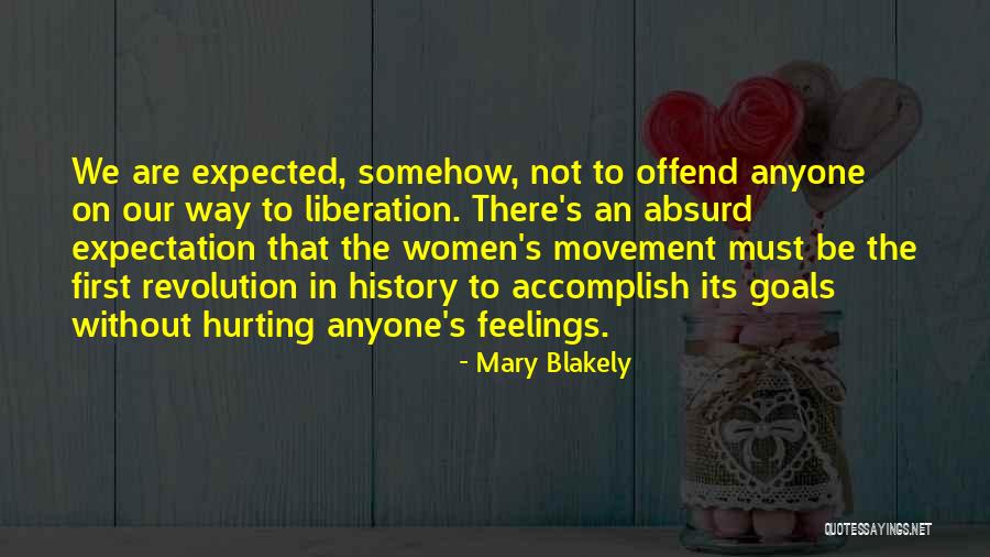 The Women S Movement Quotes By Mary Blakely The Women S Movement Quotes By Mary Blakely
