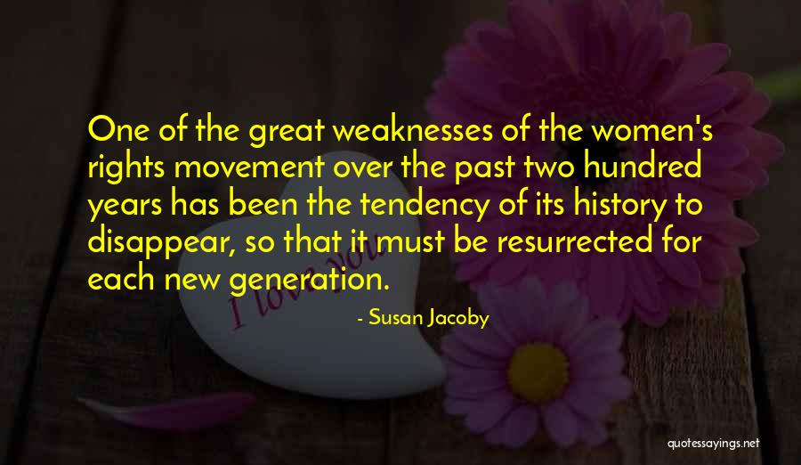 The Women S Movement Quotes By Susan Jacoby The Women S Movement Quotes By Susan Jacoby