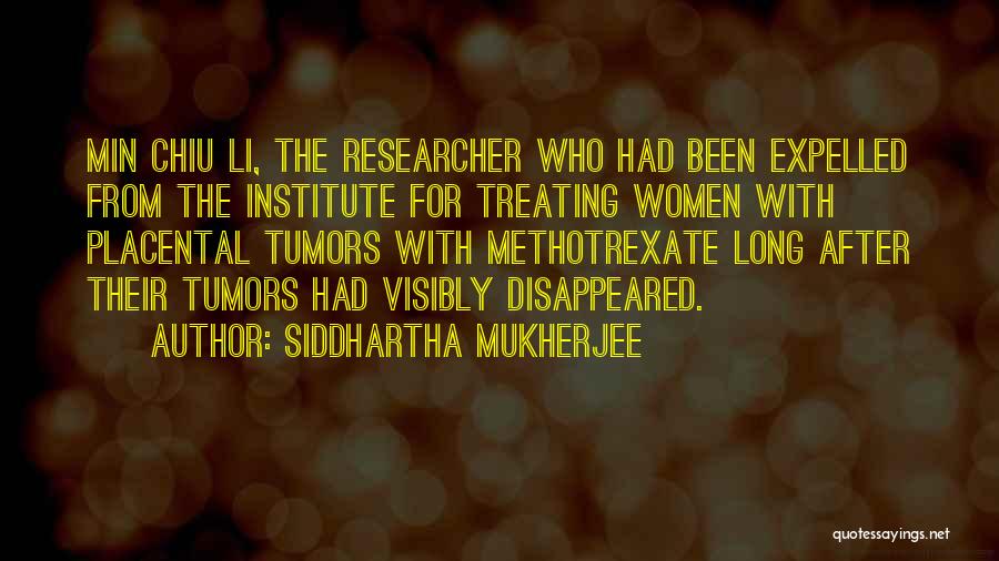 The Women's Institute Quotes By Siddhartha Mukherjee