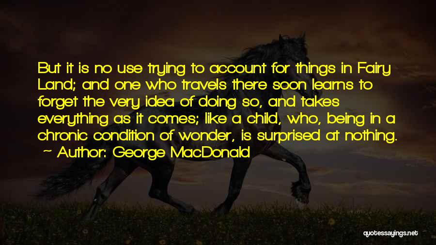The Wonder Of A Child Quotes By George MacDonald