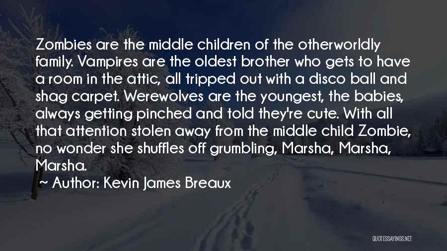The Wonder Of A Child Quotes By Kevin James Breaux