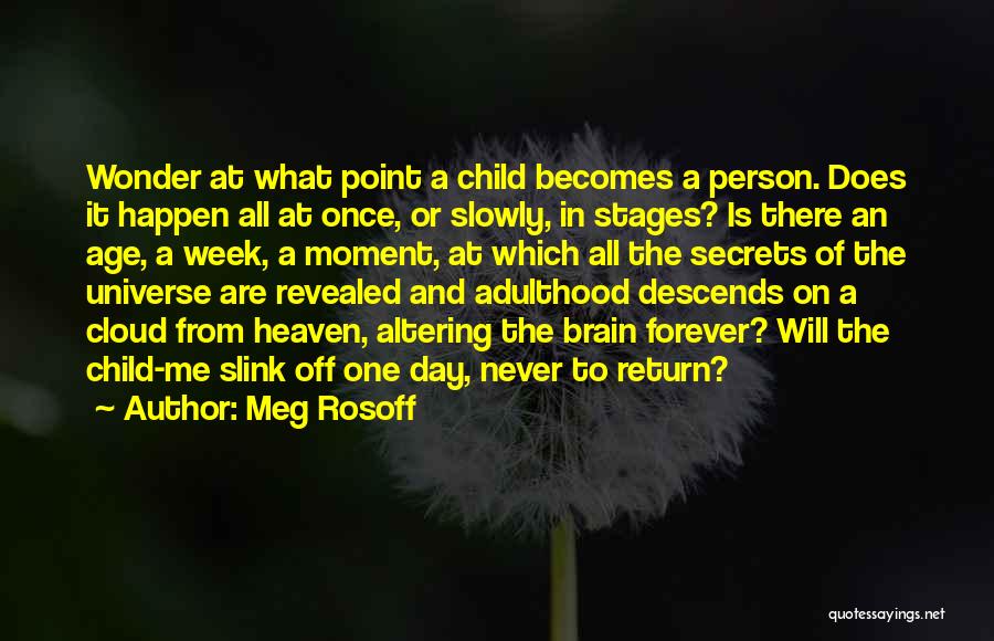 The Wonder Of A Child Quotes By Meg Rosoff