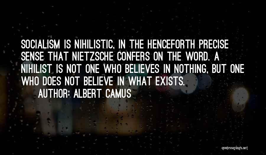 The Word Believe Quotes By Albert Camus