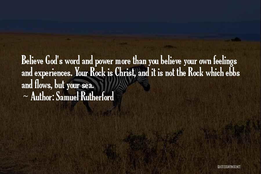 The Word Believe Quotes By Samuel Rutherford
