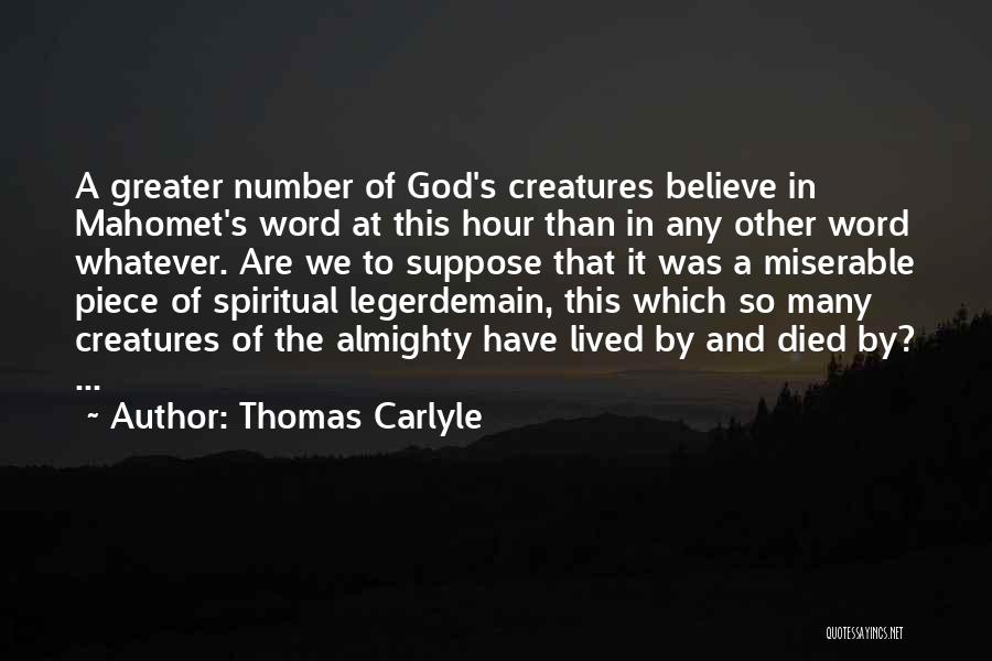 The Word Believe Quotes By Thomas Carlyle