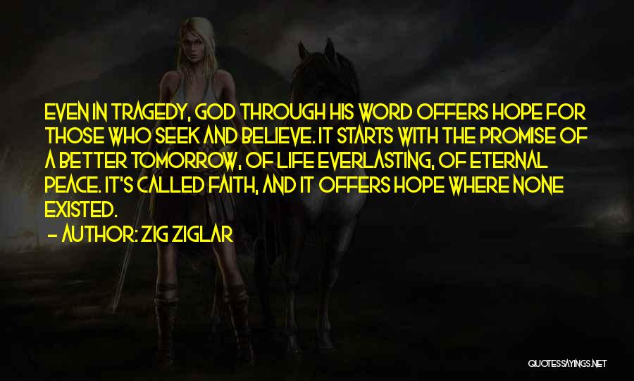 The Word Believe Quotes By Zig Ziglar